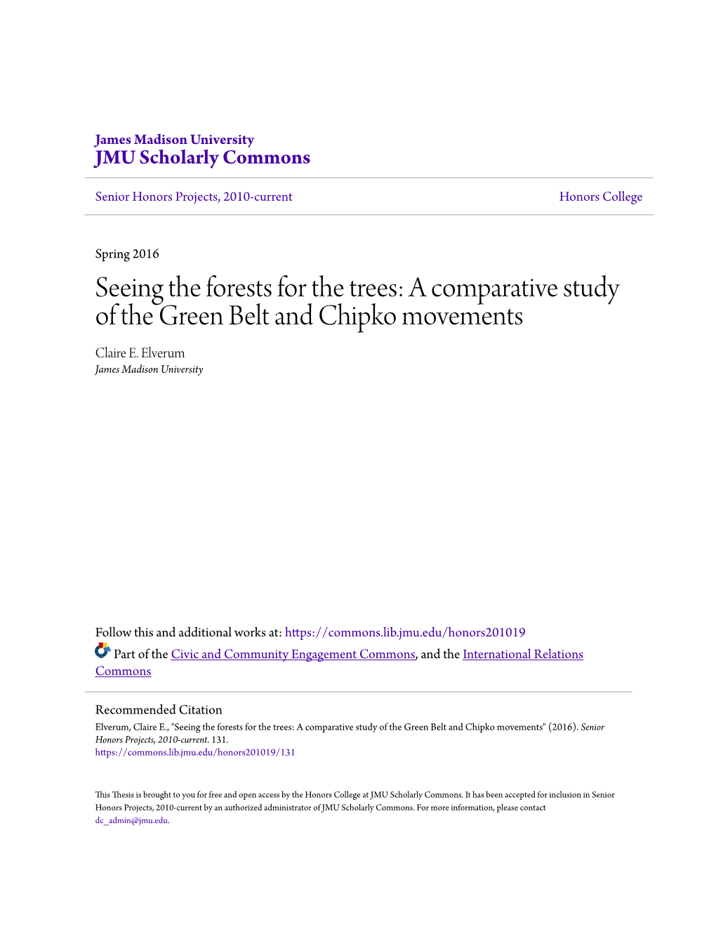 Seeing the Forests for the Trees: a Comparative Study of the Green Belt and Chipko Movements Claire E