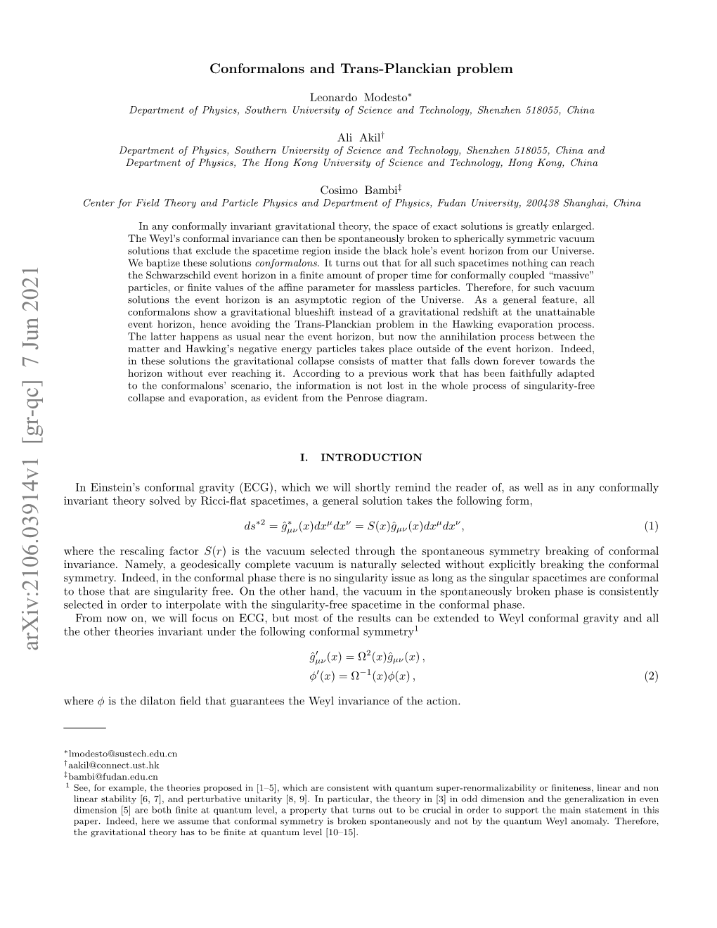 Arxiv:2106.03914V1 [Gr-Qc] 7 Jun 2021 2 Gˆµν0 (X) = Ω (X)ˆgµν (X) , 1 Φ0(X) = Ω− (X)Φ(X) , (2)