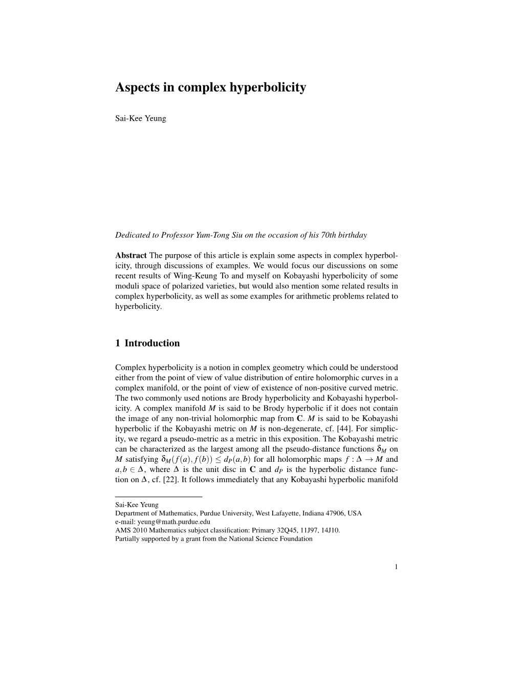 Aspects in Complex Hyperbolicity