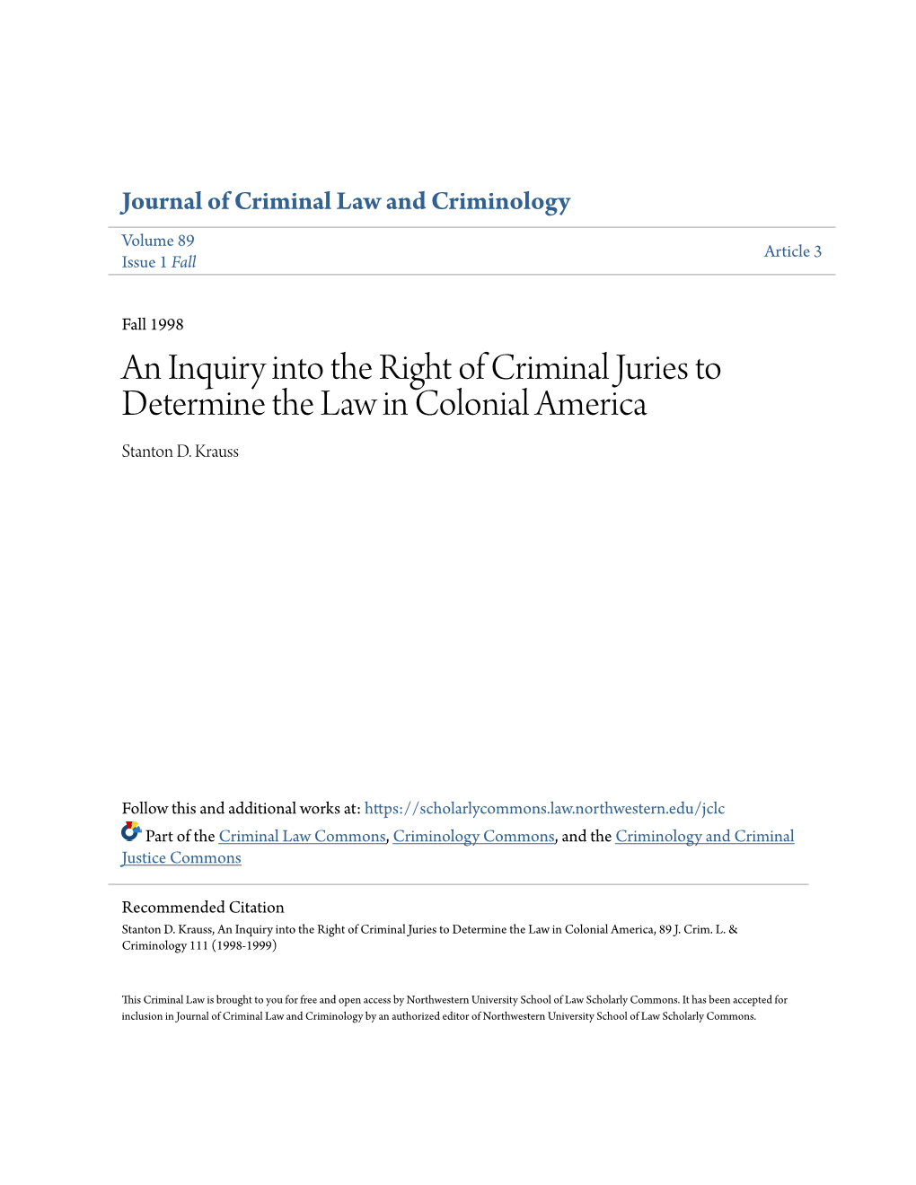 An Inquiry Into the Right of Criminal Juries to Determine the Law in Colonial America Stanton D