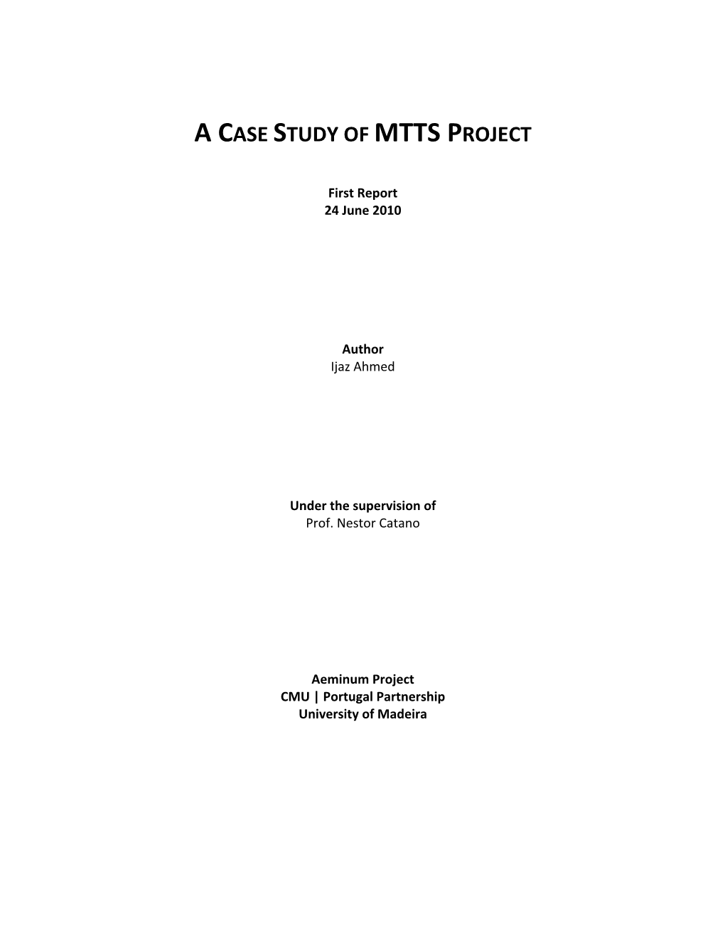 A Case Study of Mtts Project