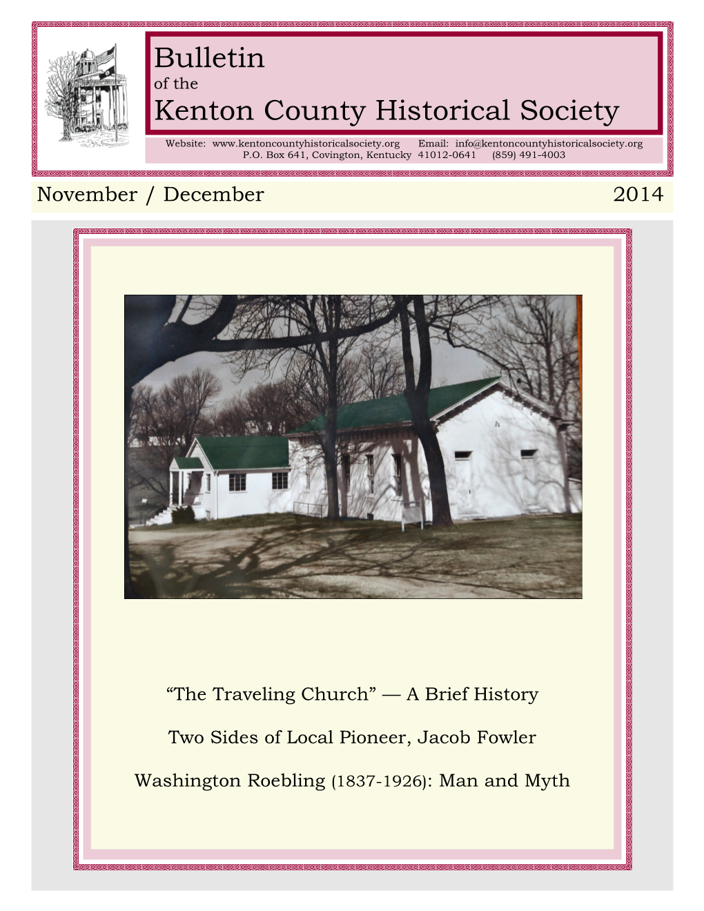 Washington Roebling (1837-1926): Man and Myth “The Traveling Church” - a Brief History