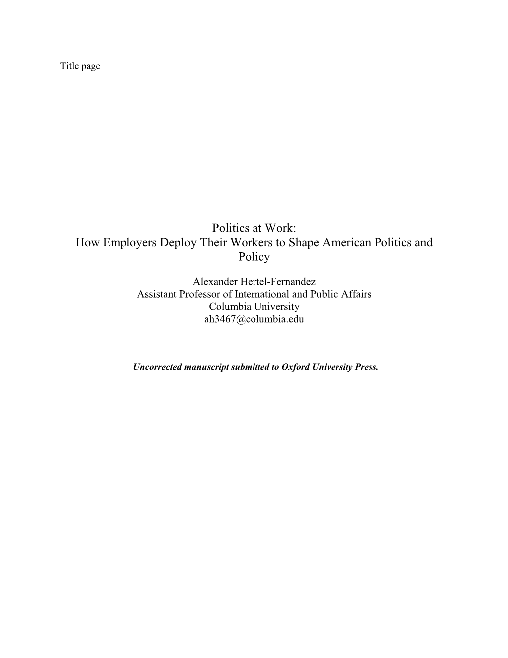 Politics at Work: How Employers Deploy Their Workers to Shape American Politics and Policy