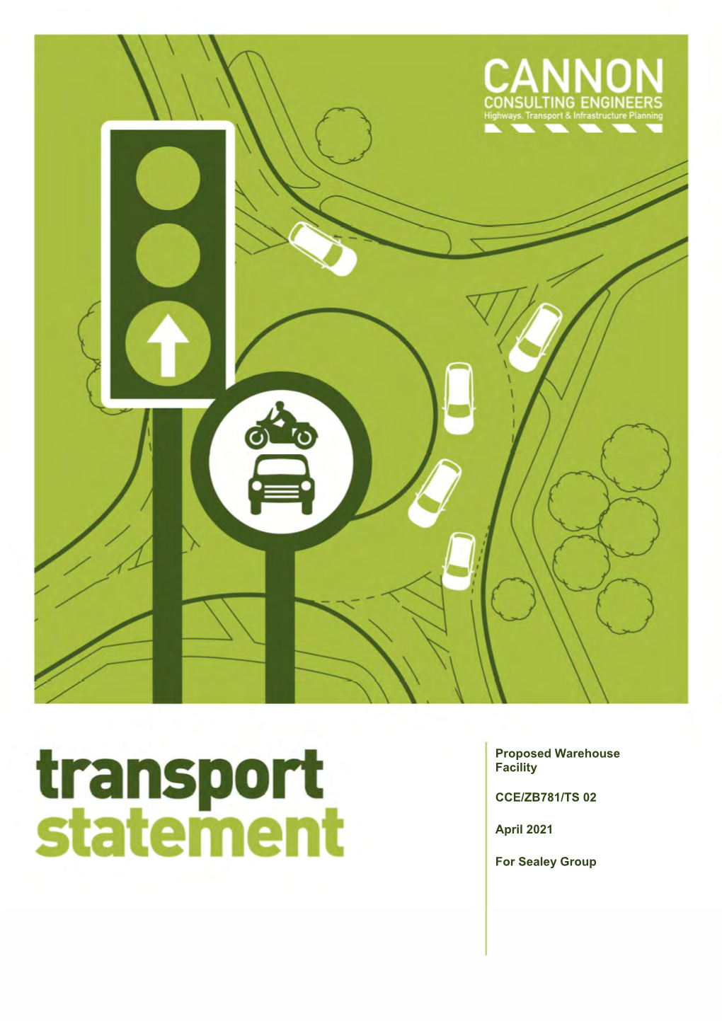 ZB781 Proposed Warehouse Facility, Sealey Group, Bury St Edmunds, SUFFOLK Transport Statement