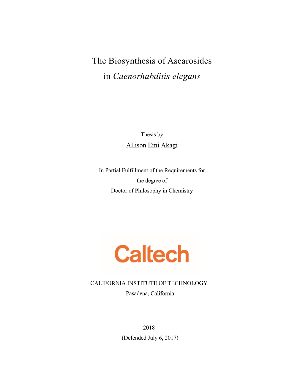 The Biosynthesis of Ascarosides in Caenorhabditis Elegans