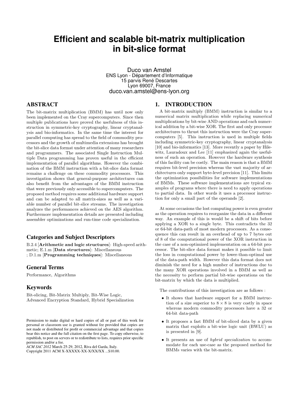 Efficient and Scalable Bit-Matrix Multiplication in Bit-Slice Format