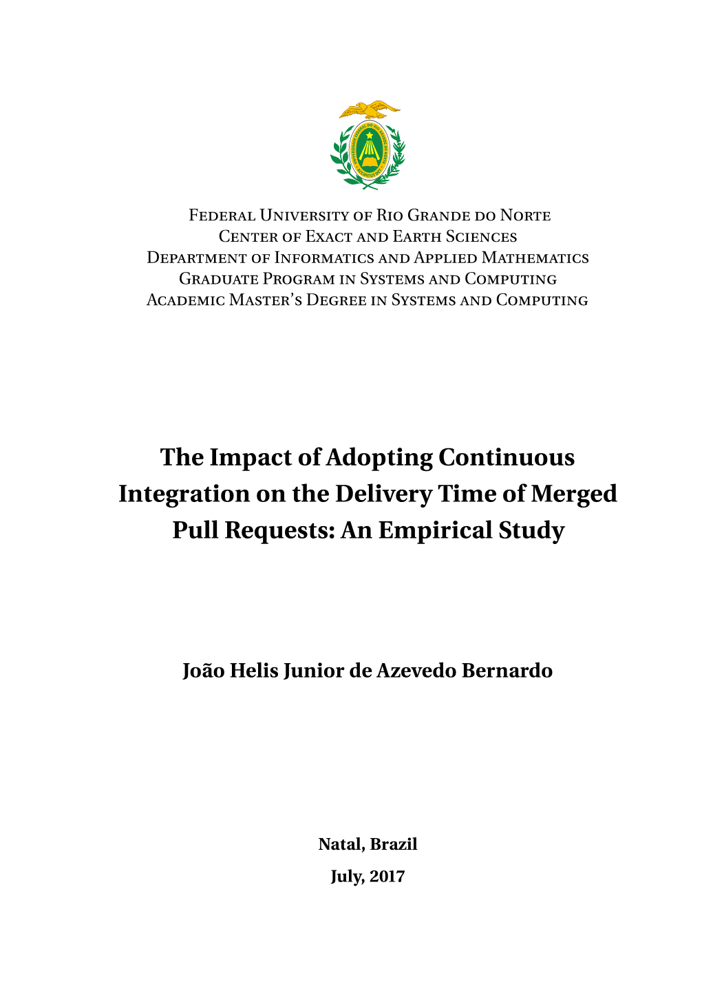 The Impact of Adopting Continuous Integration on the Delivery Time of Merged Pull Requests: an Empirical Study