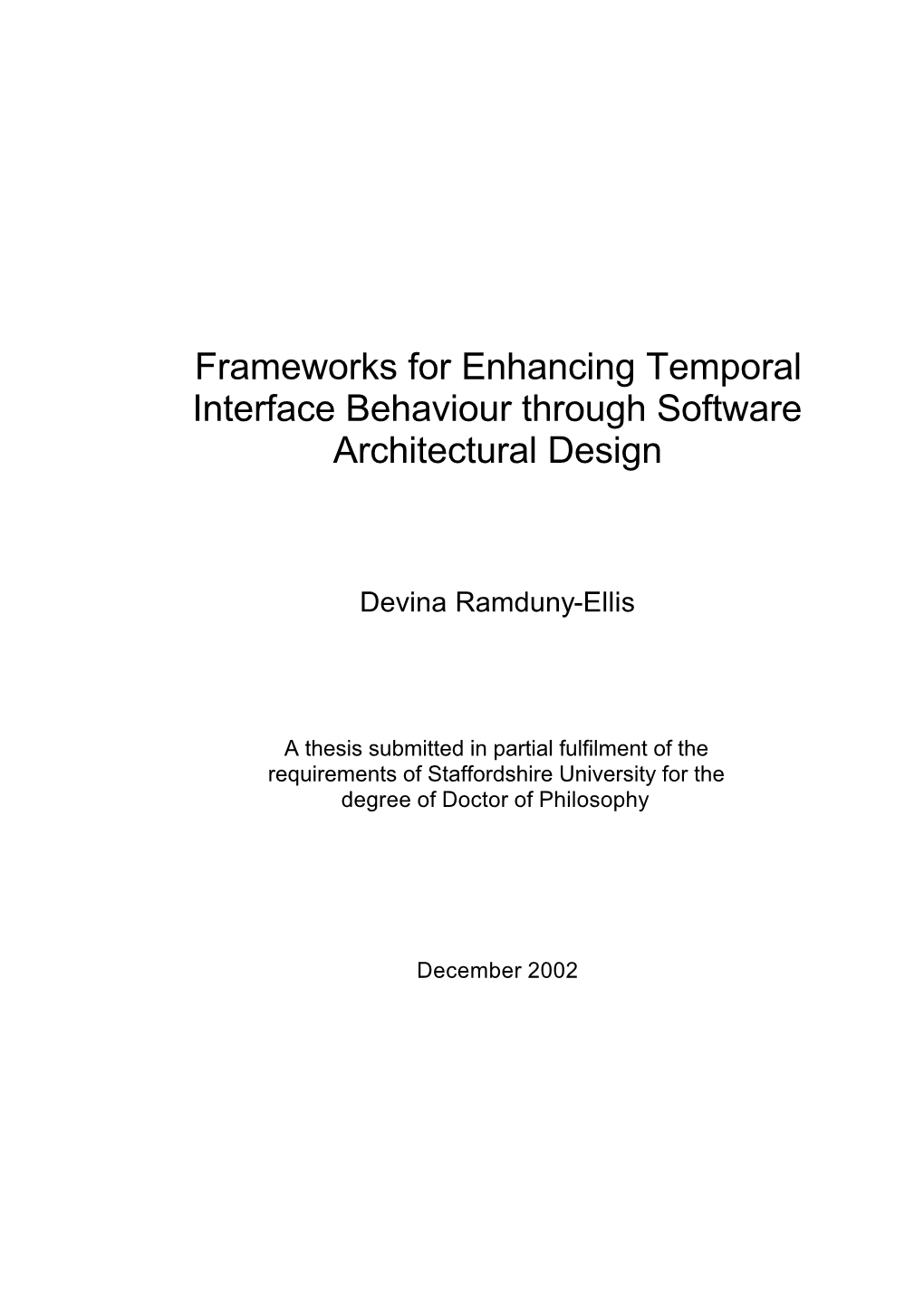 Frameworks for Enhancing Temporal Interface Behaviour Through Software Architectural Design