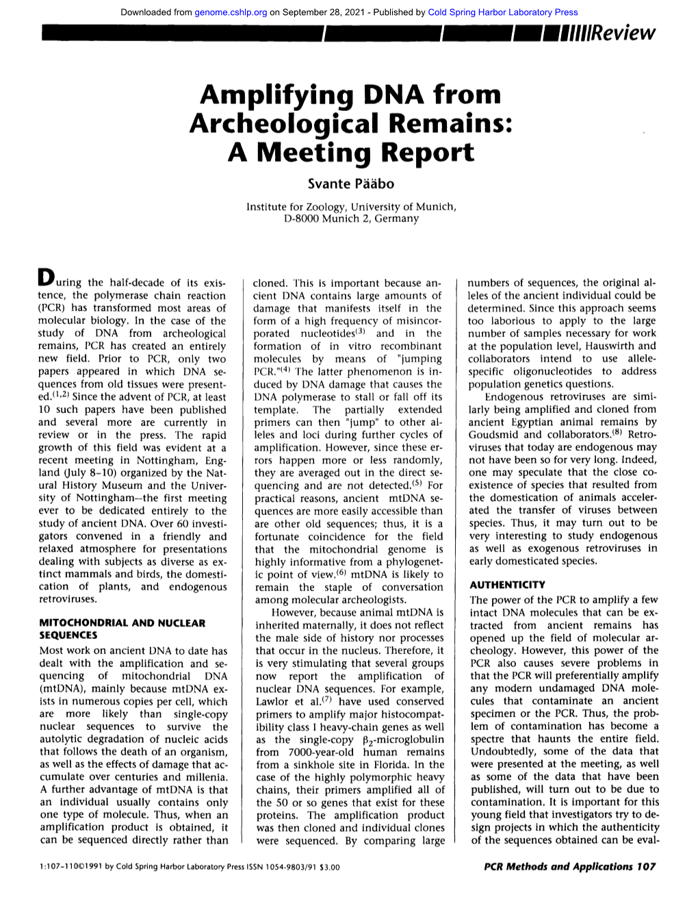Amplifying DNA from Archeological Remains: a Meeting Report Svante P~Abo