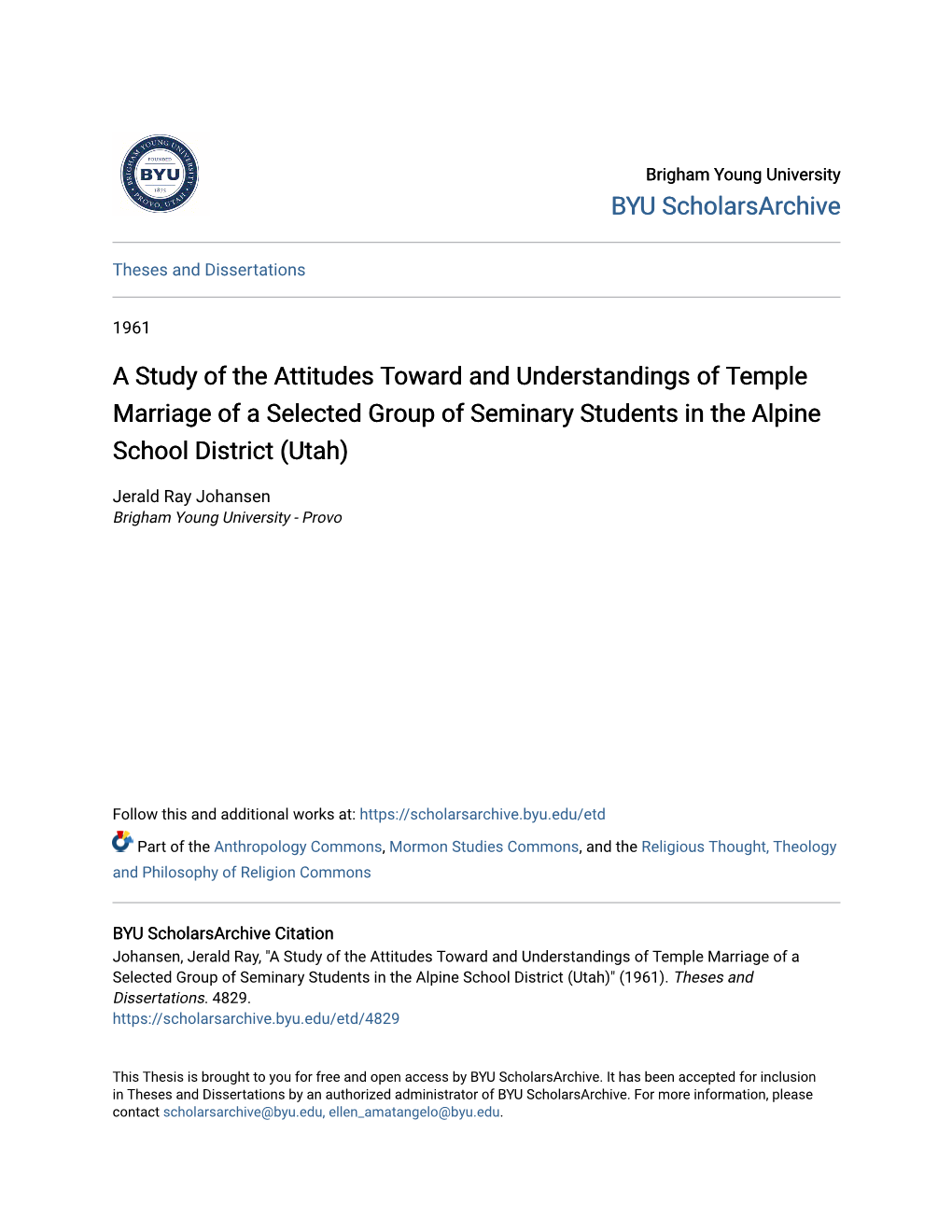 A Study of the Attitudes Toward and Understandings of Temple Marriage of a Selected Group of Seminary Students in the Alpine School District (Utah)