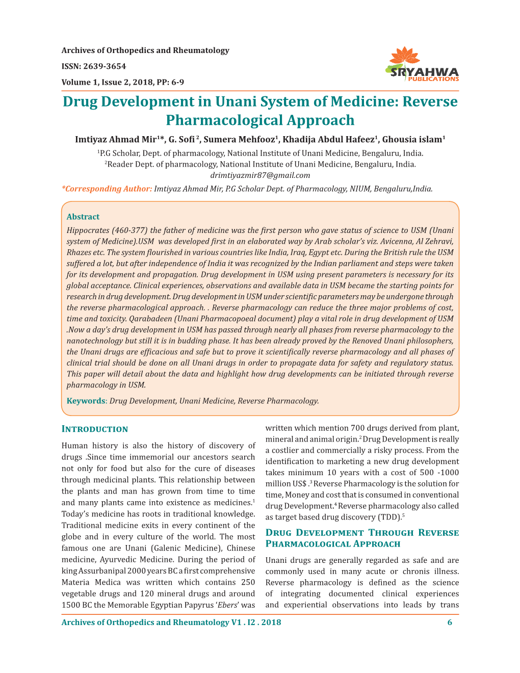 Drug Development in Unani System of Medicine: Reverse Pharmacological Approach Imtiyaz Ahmad Mir1*, G