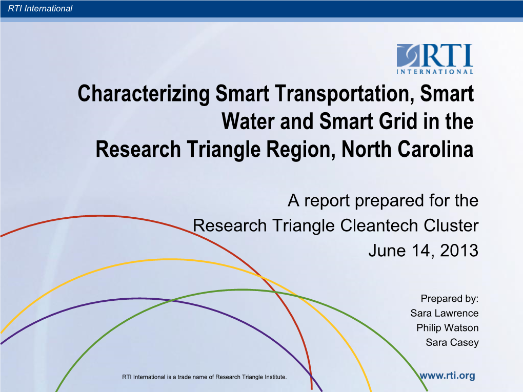 Characterizing Smart Transportation, Smart Water and Smart Grid in the Research Triangle Region, North Carolina