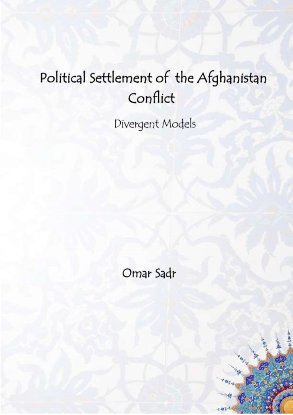 Political Settlement of Afghanistan Conflict