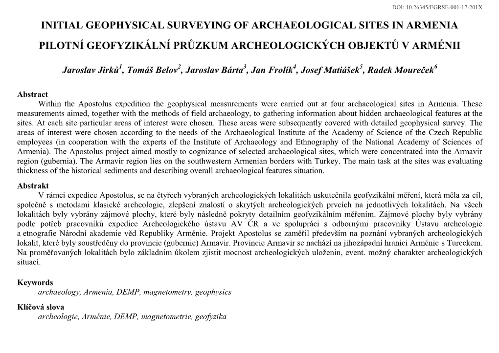 Initial Geophysical Surveying of Archaeological Sites in Armenia Pilotní Geofyzikální Průzkum Archeologických Objektů V Ar