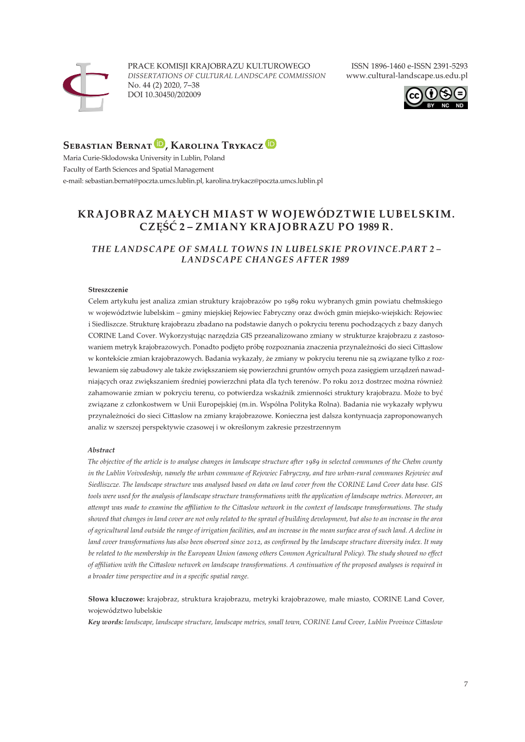 Sebastian Bernat , Karolina Trykacz KRAJOBRAZ MAŁYCH MIAST W WOJEWÓDZTWIE LUBELSKIM. CZĘŚĆ 2 – ZMIANY KRAJOBRAZU PO 1