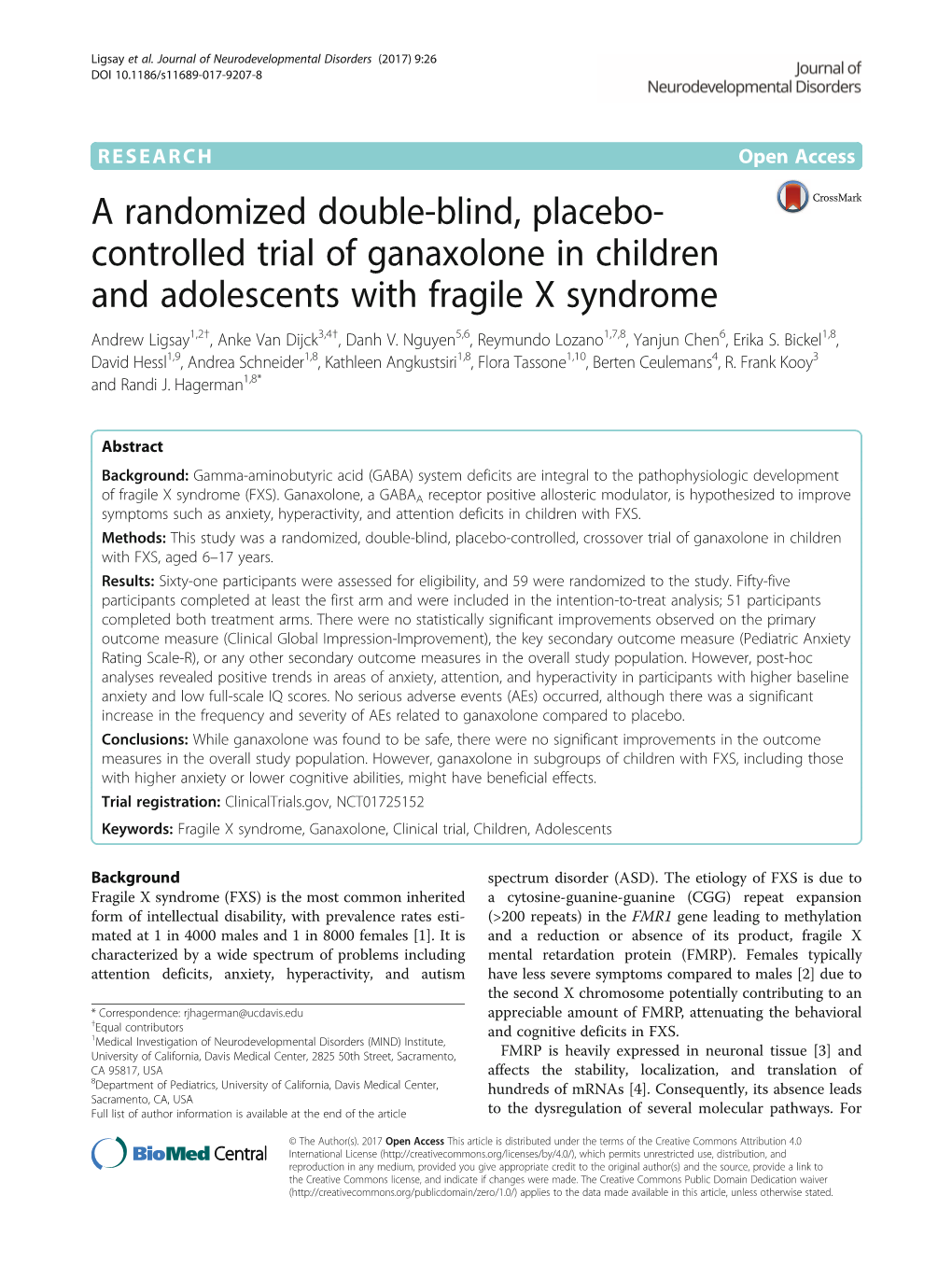 Controlled Trial of Ganaxolone in Children and Adolescents with Fragile X Syndrome Andrew Ligsay1,2†, Anke Van Dijck3,4†, Danh V