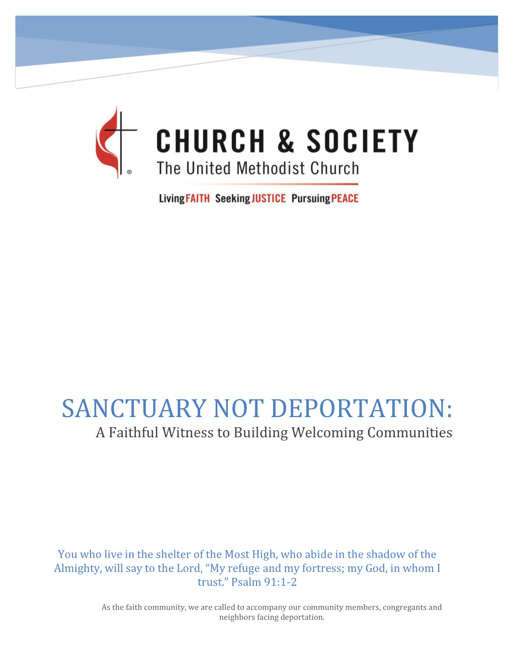 SANCTUARY NOT DEPORTATION: a Faithful Witness to Building Welcoming Communities