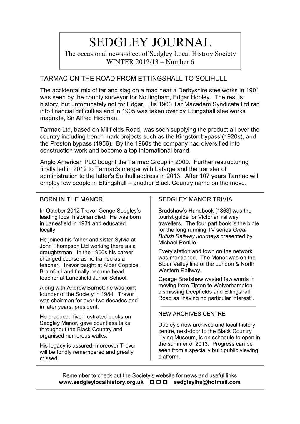 SEDGLEY JOURNAL the Occasional News-Sheet of Sedgley Local History Society WINTER 2012/13 – Number 6