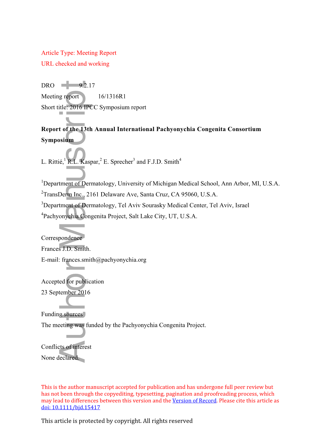 Report of the 13Th Annual International Pachyonychia Congenita Consortium Symposium