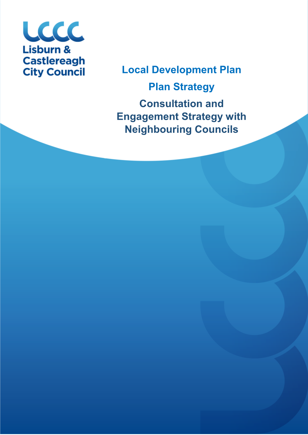 Consultation and Engagement Strategy with Neighbouring Councils