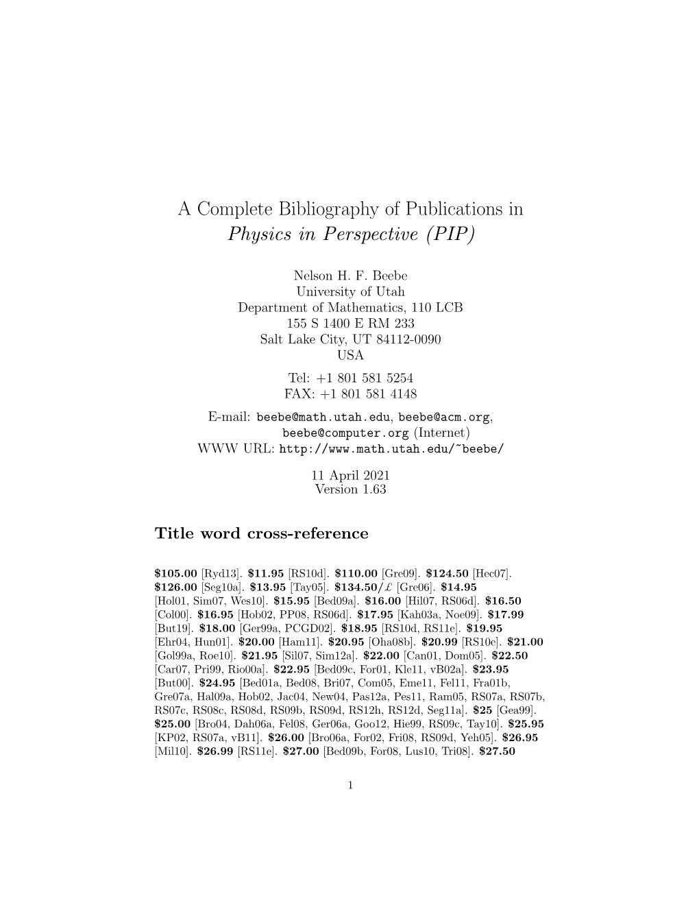 A Complete Bibliography of Publications in Physics in Perspective (PIP)