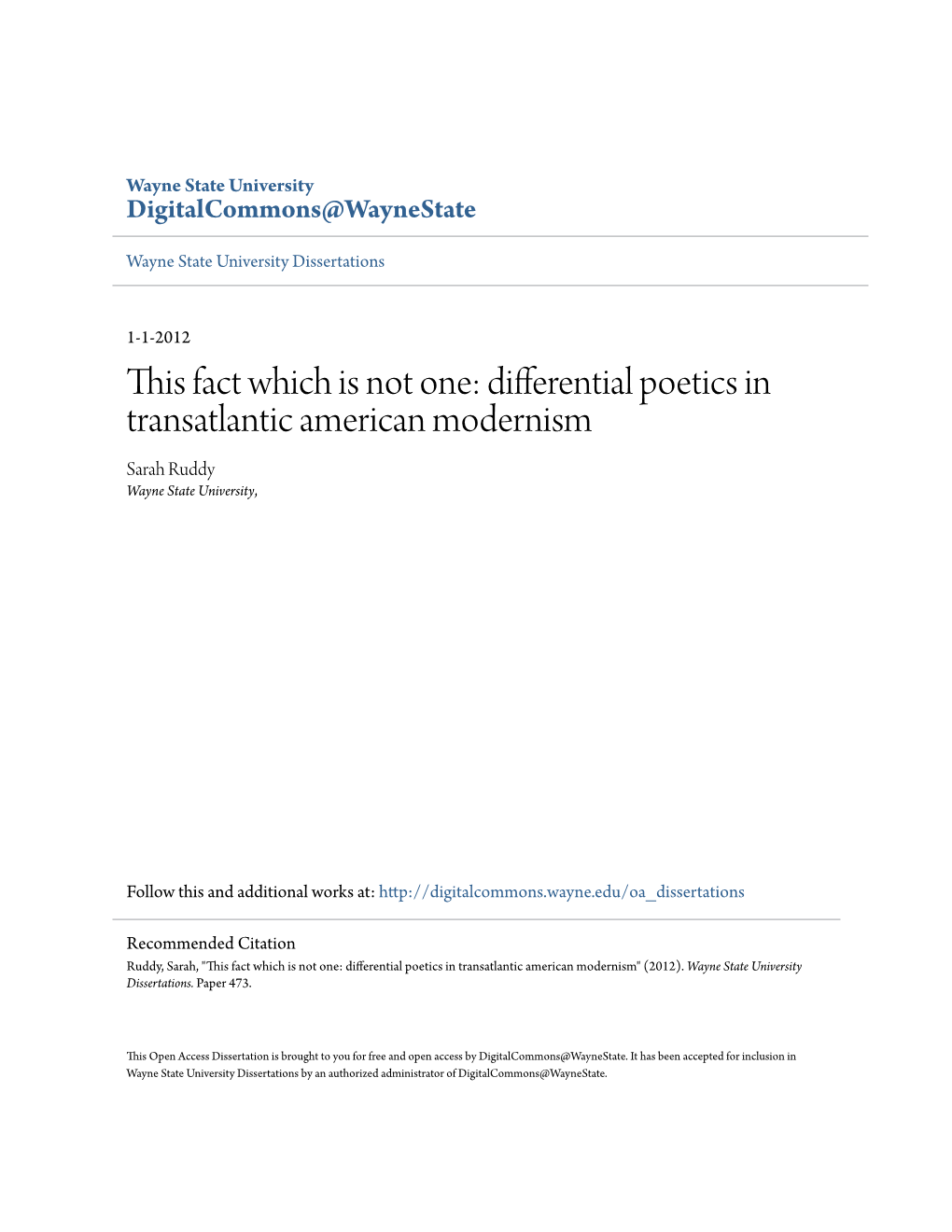 Differential Poetics in Transatlantic American Modernism Sarah Ruddy Wayne State University