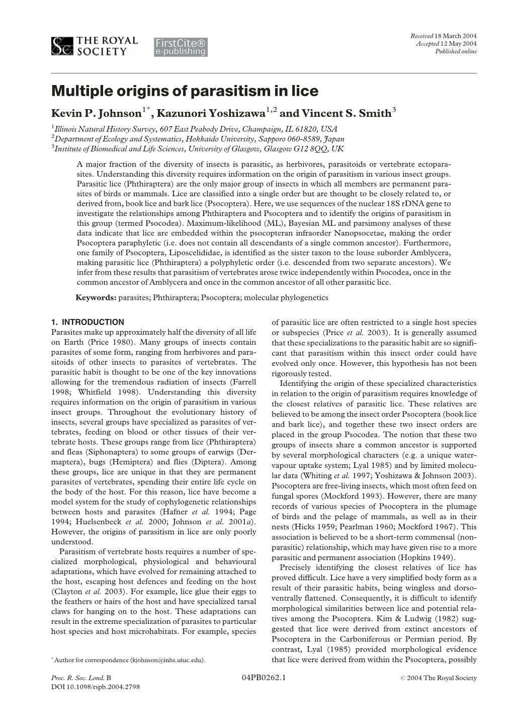 Multiple Origins of Parasitism in Lice Kevin P