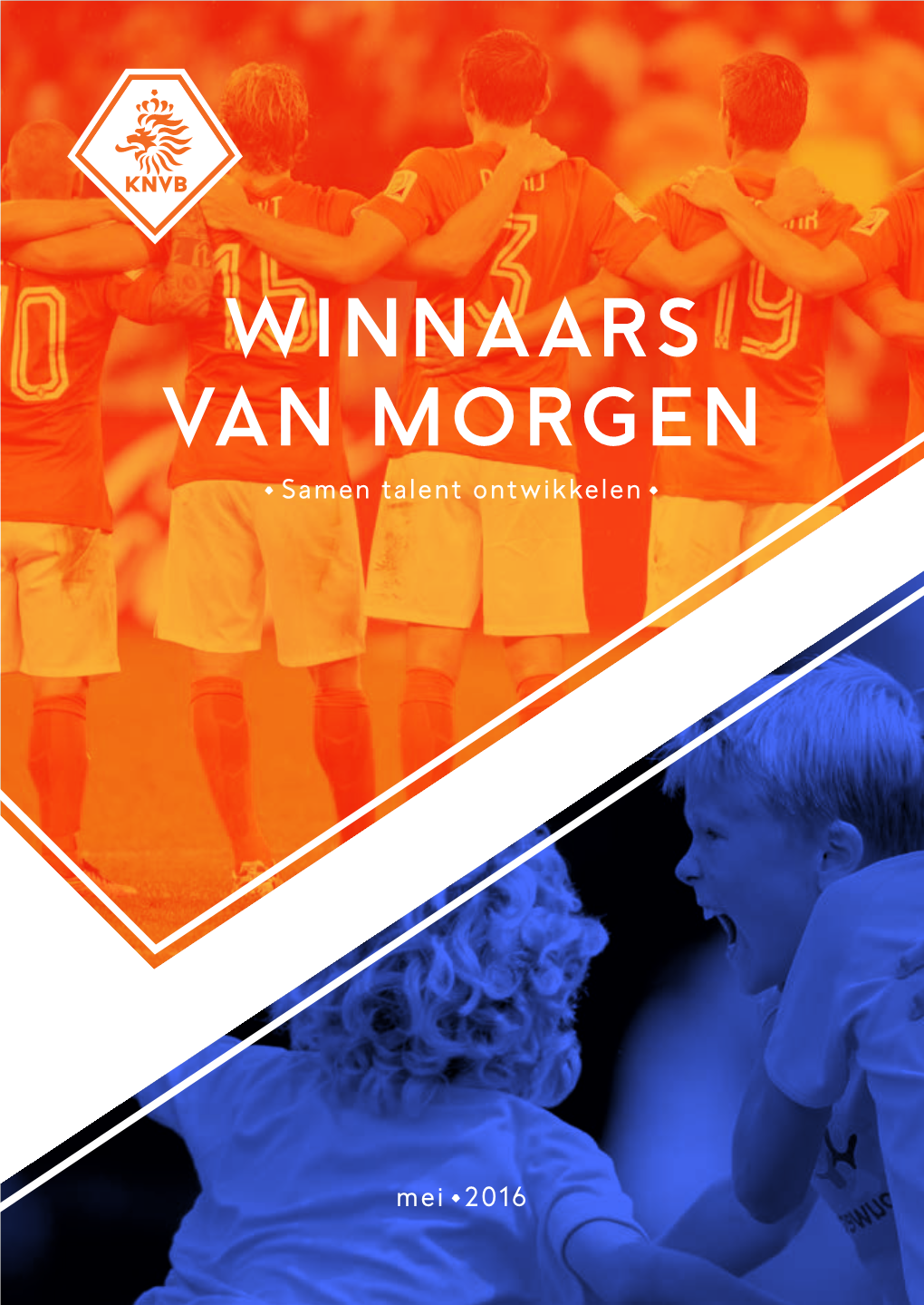 WINNAARS VAN MORGEN Samen Talent Ontwikkelen