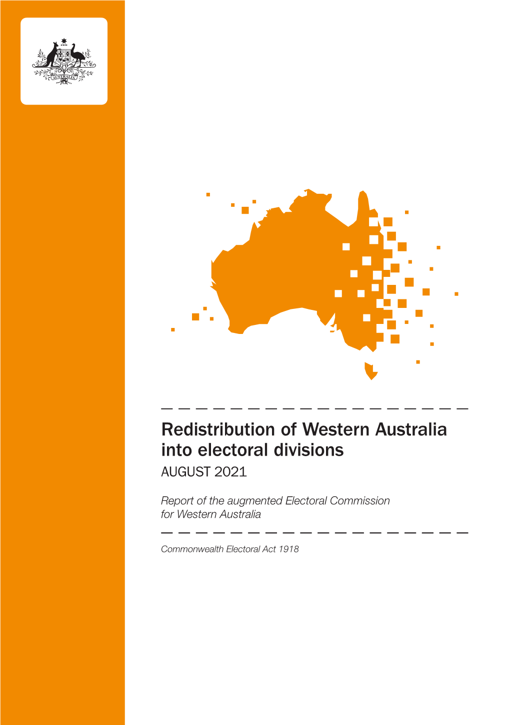 Redistribution of Western Australia Into Electoral Divisions AUGUST 2021