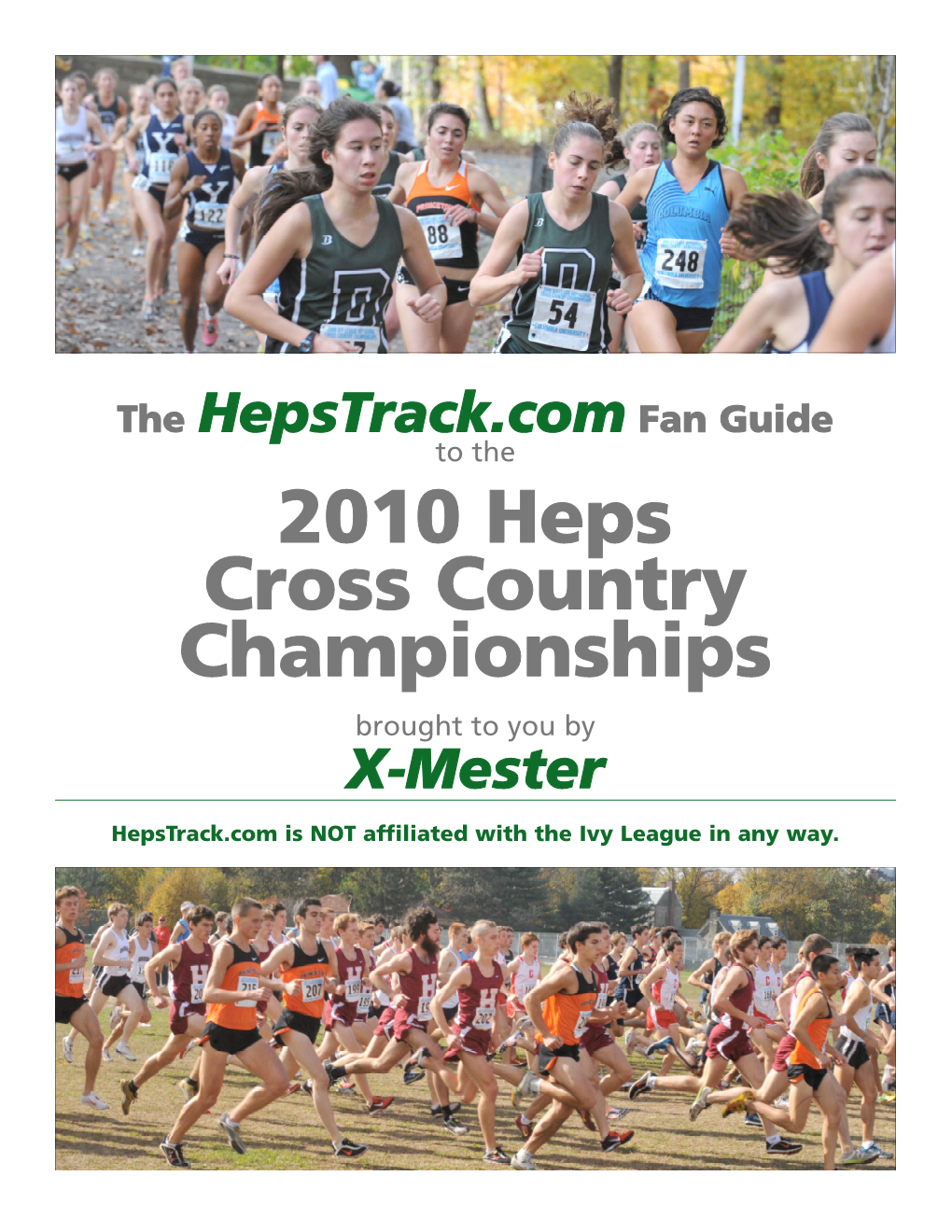 2010 Heps Cross Country Championships Brought to You by X-Mester