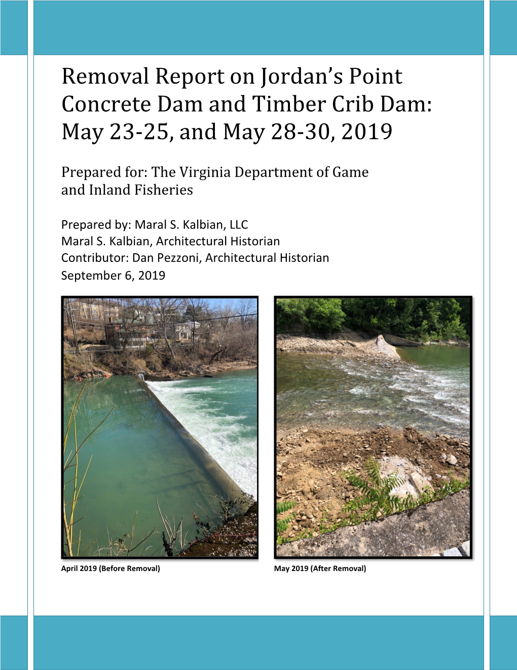 Removal Report on Jordan's Point Concrete Dam and Timber Crib