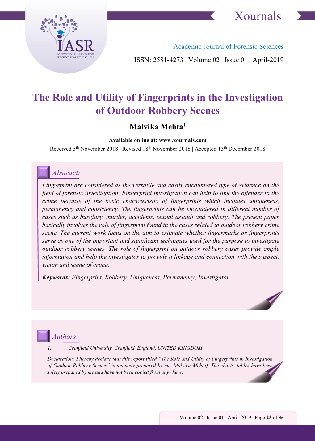 The Role and Utility of Fingerprints in the Investigation of Outdoor Robbery Scenes Malvika Mehta1