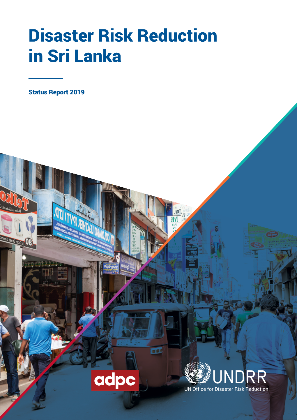 Disaster Risk Reduction in Sri Lanka: Status Report 2019