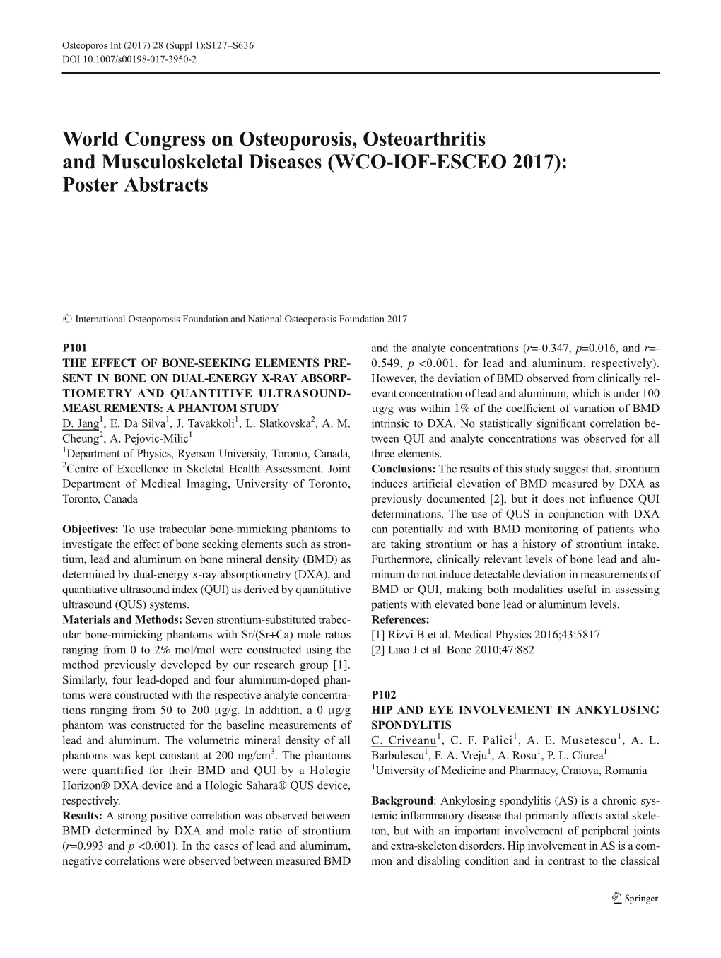 World Congress on Osteoporosis, Osteoarthritis and Musculoskeletal Diseases (WCO-IOF-ESCEO 2017): Poster Abstracts