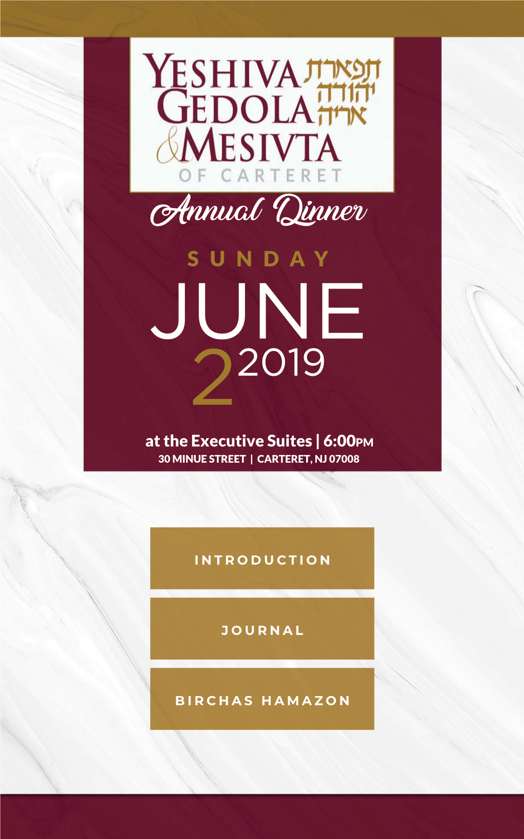 Annual Dinner S U N D a Y JUNE 22019 at the Executive Suites | 6:00Pm 30 MINUE STREET | CARTERET, NJ 07008