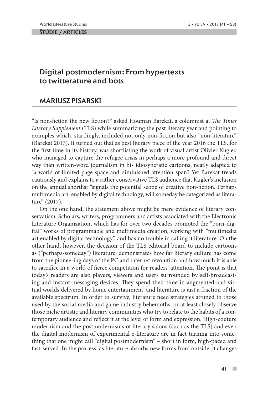 Digital Postmodernism: from Hypertexts to Twitterature and Bots