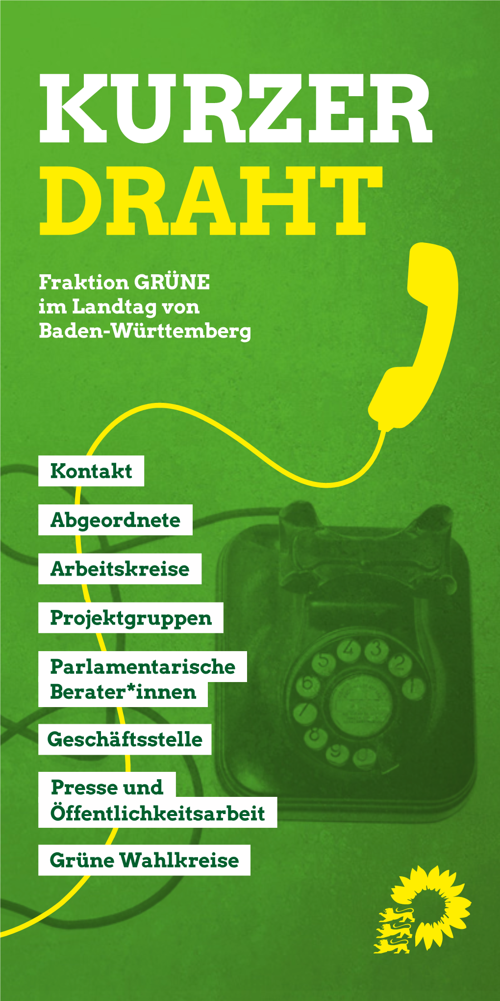 Kurzer Draht. Fraktion GRÜNE Im Landtag Von Baden-Württemberg