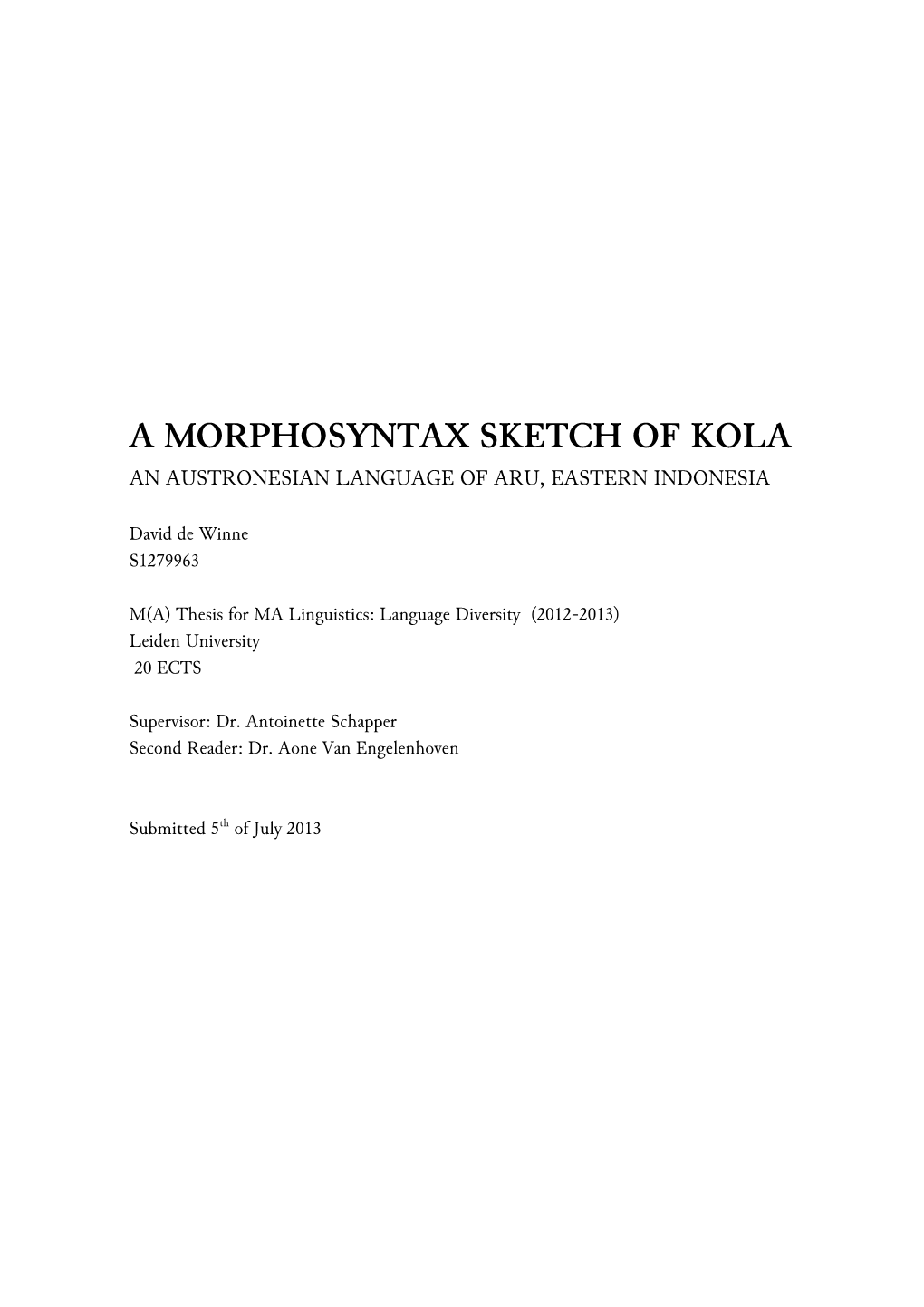 A Morphosyntax Sketch of Kola an Austronesian Language of Aru, Eastern Indonesia