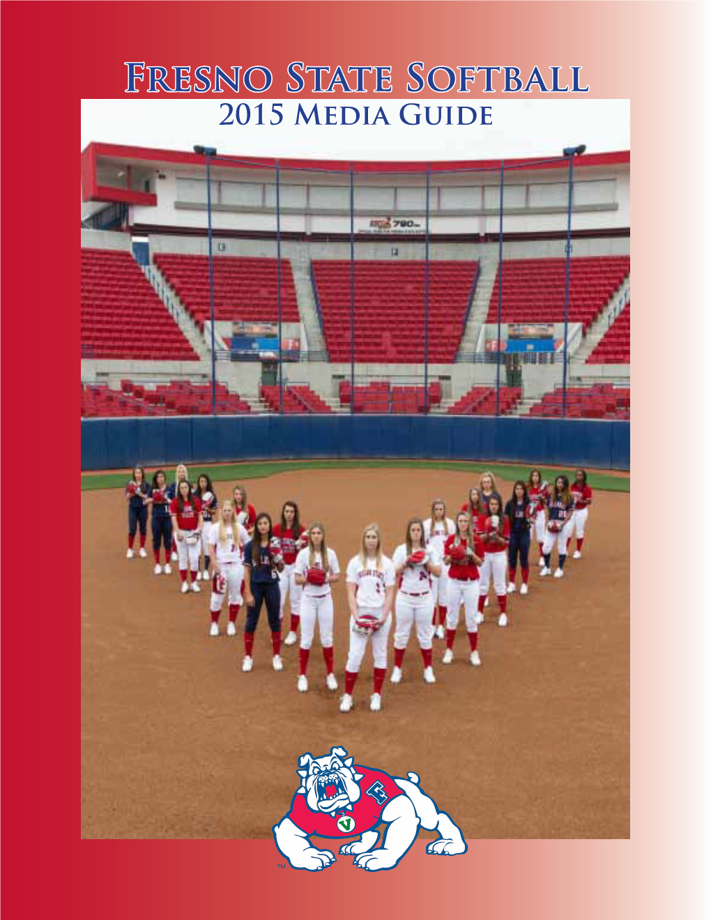 Fresno State Softball 2015 Media Guide TABLE of CONTENTS