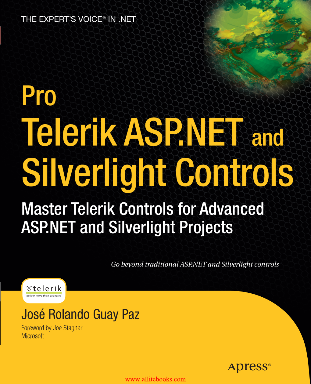 Telerik ASP.NET and Silverlight Controls Master Telerik Controls for Advanced ASP.NET and Silverlight Projects