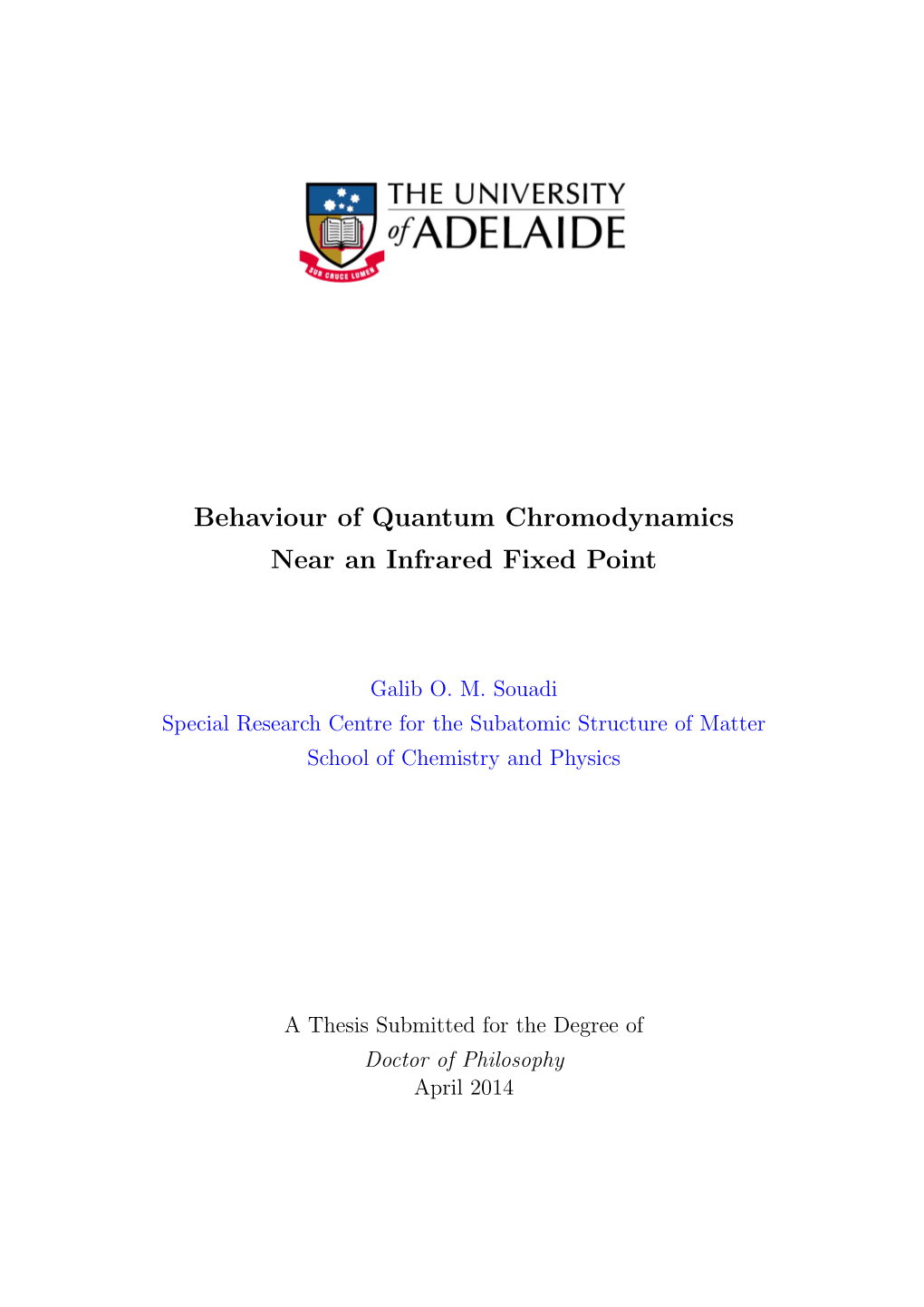 Behaviour of Quantum Chromodynamics Near an Infrared Fixed Point