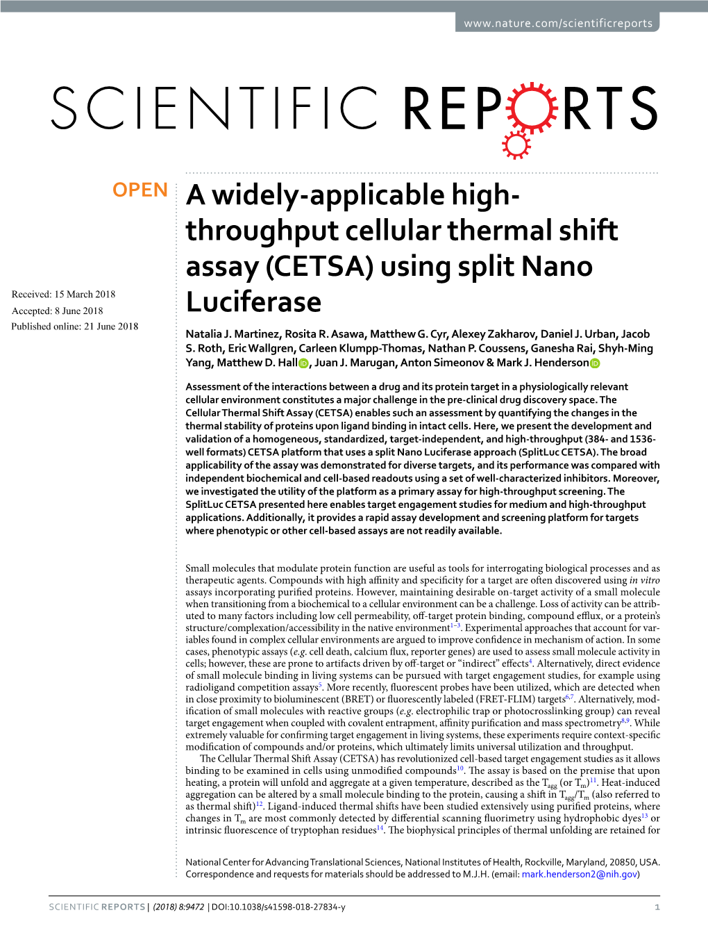 Throughput Cellular Thermal Shift Assay (CETSA) Using Split Nano Received: 15 March 2018 Accepted: 8 June 2018 Luciferase Published: Xx Xx Xxxx Natalia J