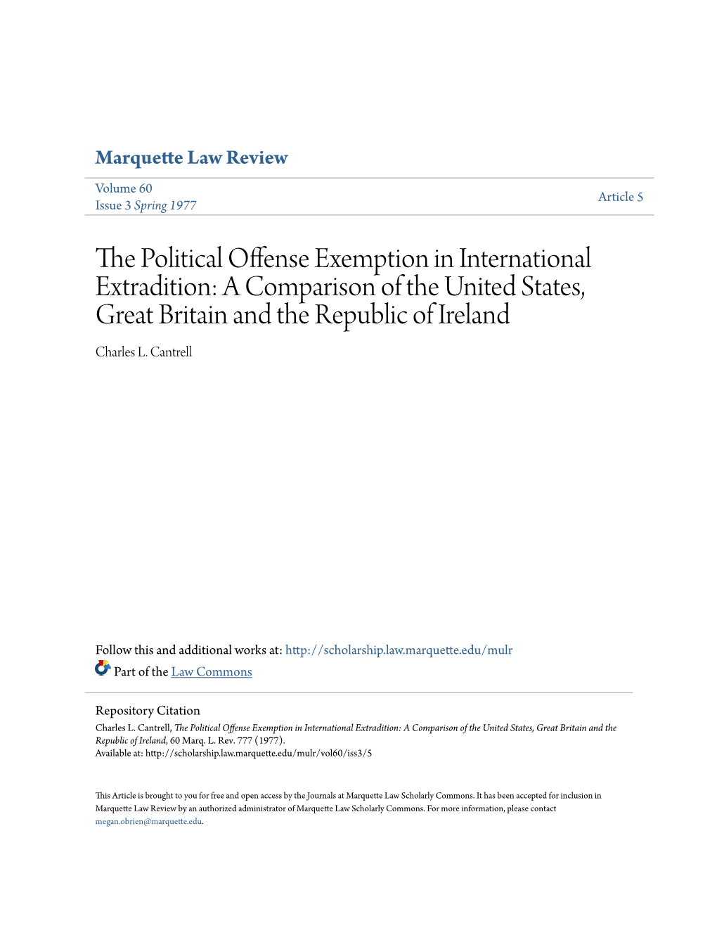 The Political Offense Exemption in International Extradition: a Comparison of the United States, Great Britain and the Republic of Ireland, 60 Marq