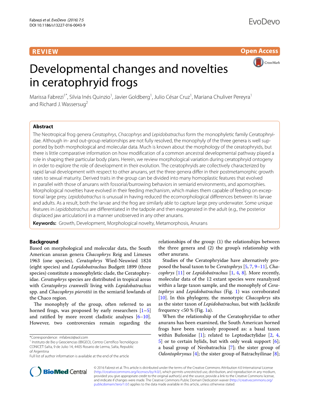 Developmental Changes and Novelties in Ceratophryid Frogs