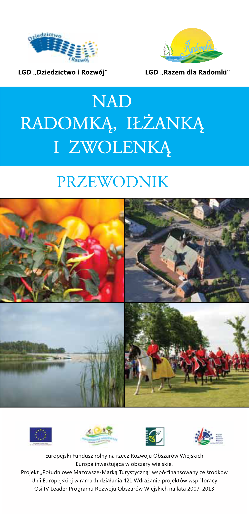 Nad Radomką, Iłżanką I Zwolenką