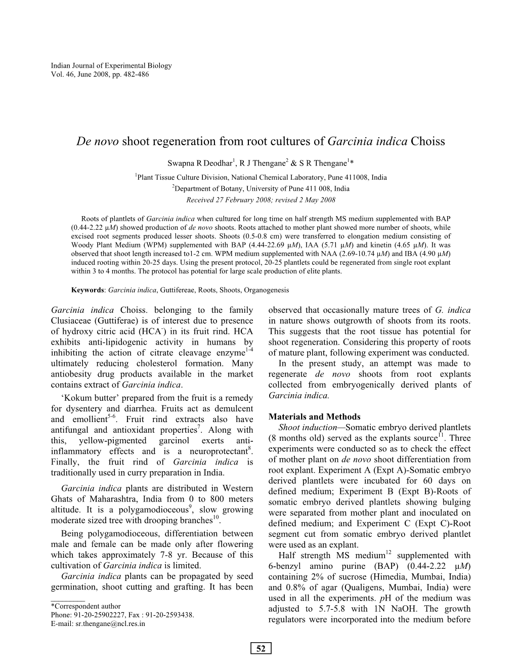 De Novo Shoot Regeneration from Root Cultures of Garcinia Indica Choiss