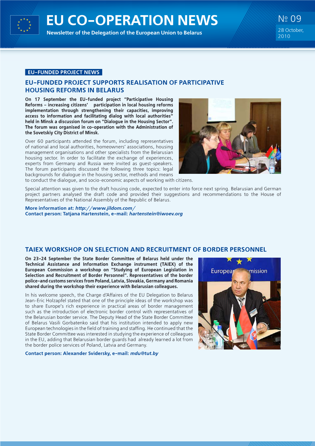 EU Co-Operation News № 09 28 October, Newsletter of the Delegation of the European Union to Belarus 2010