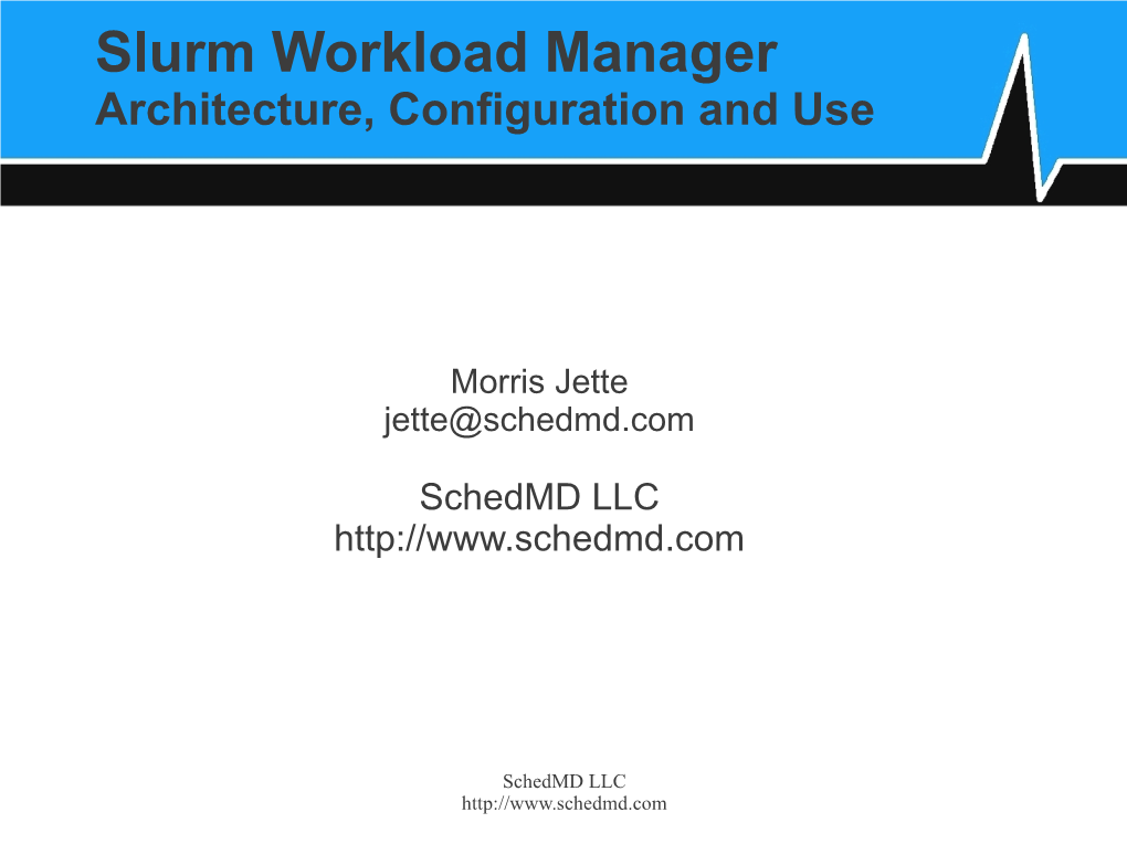 Slurm Workload Manager Architecture Configuration And