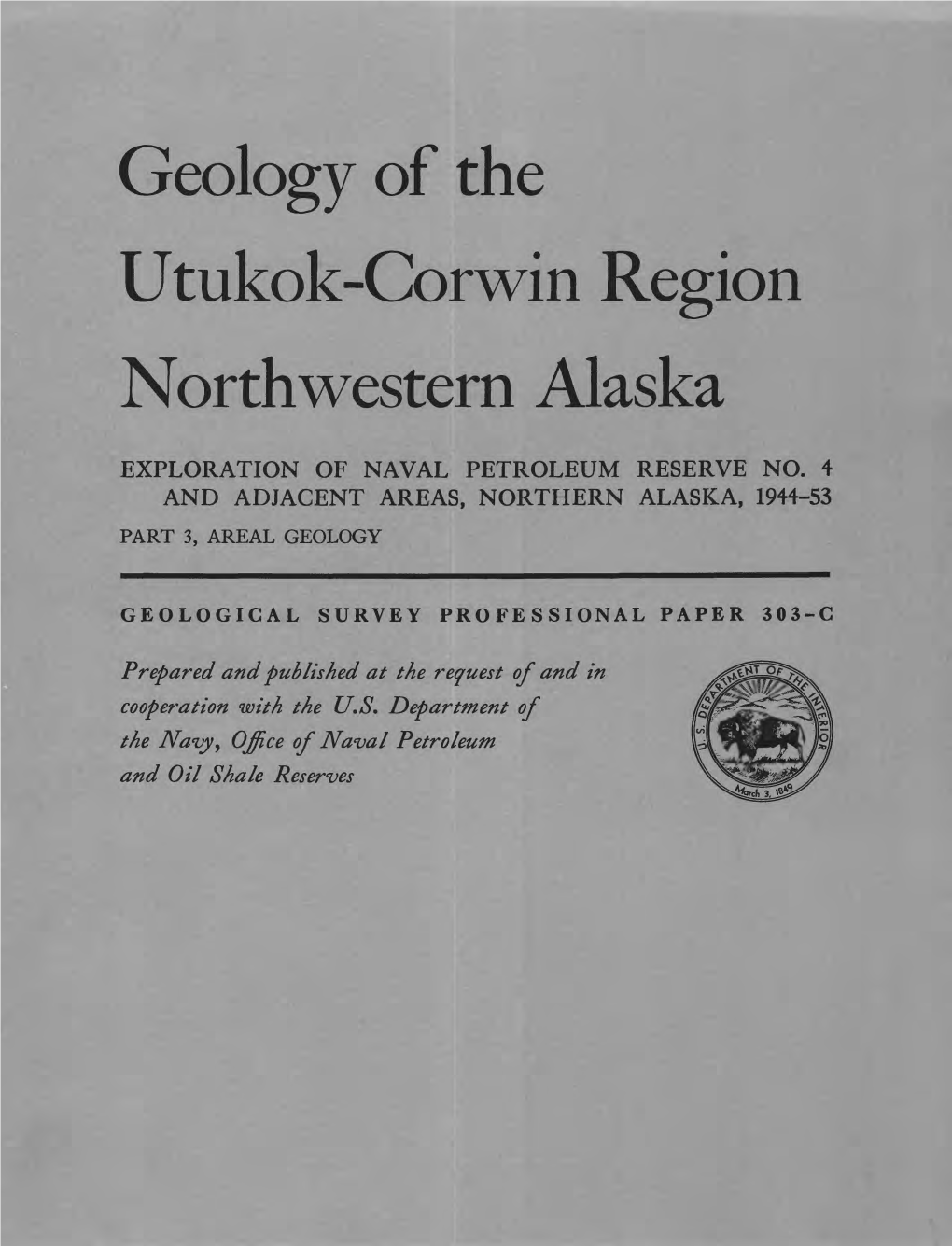 Geology of the Utukok-Corwin Region Northwestern Alaska