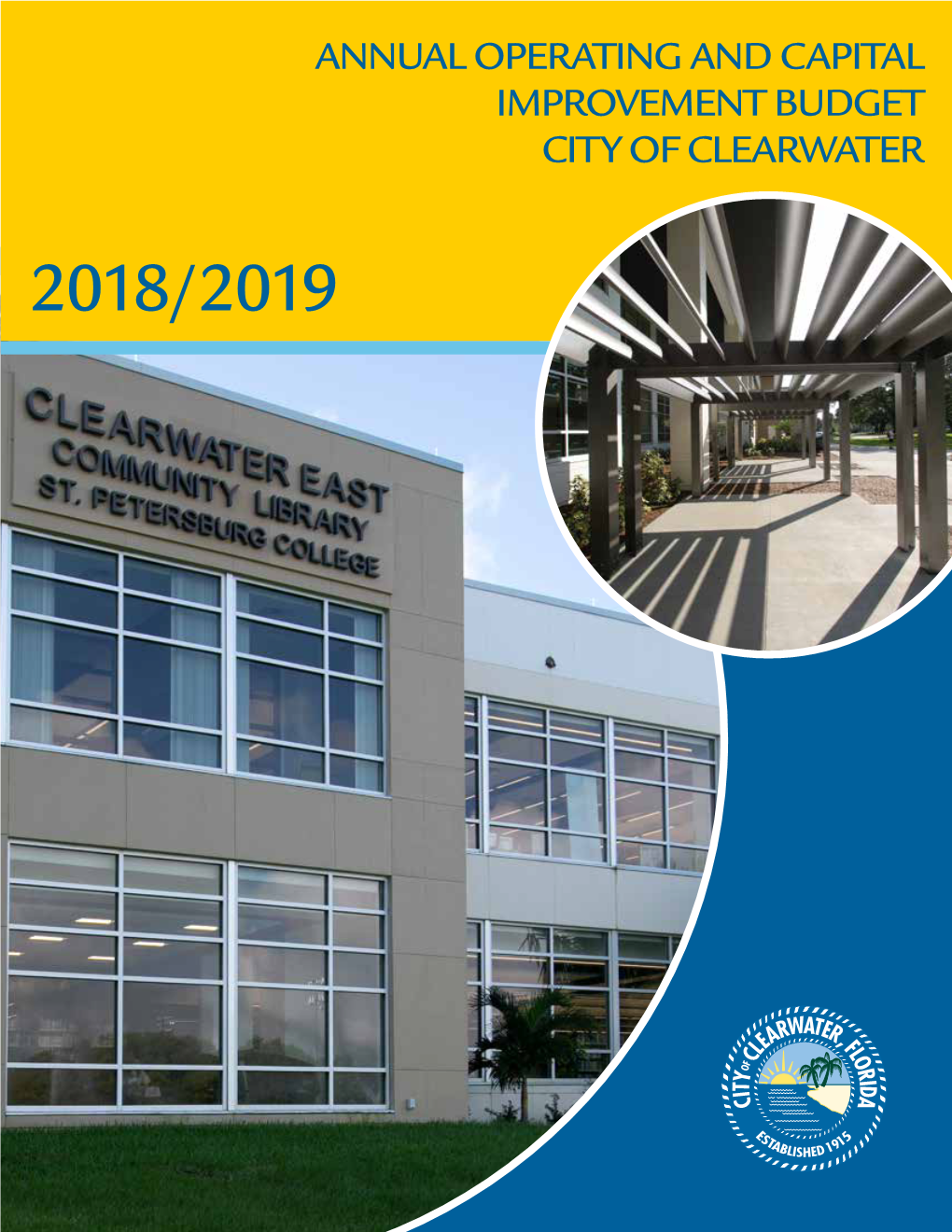 2018/19 Approved Annual Operating and Capital Improvement Budget